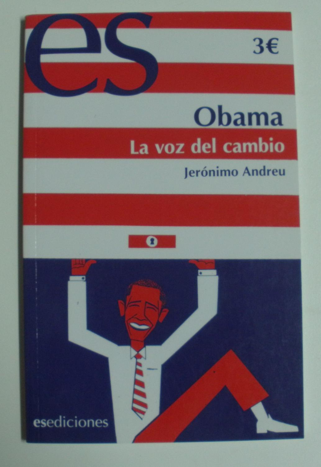 Obama - la realidad del cambio - Andreu, Jeronimo