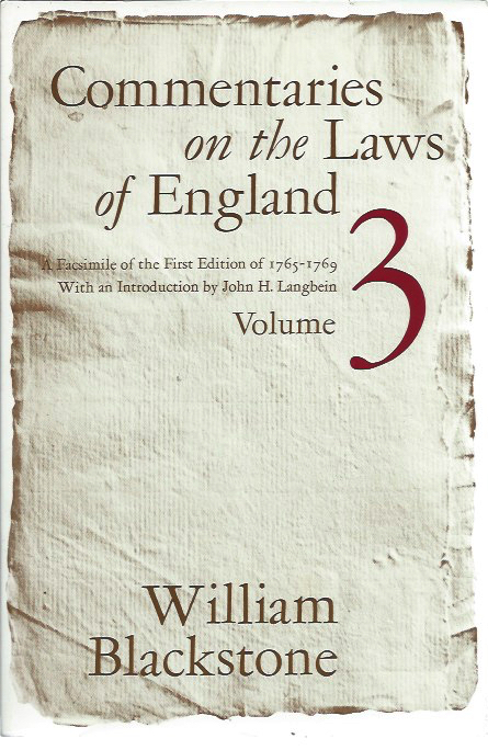 Commentaries on the Laws of England__A Facsimile of the First Edition of 1765-1769__Volume III of Private Wrongs (1768) - Blackstone, William