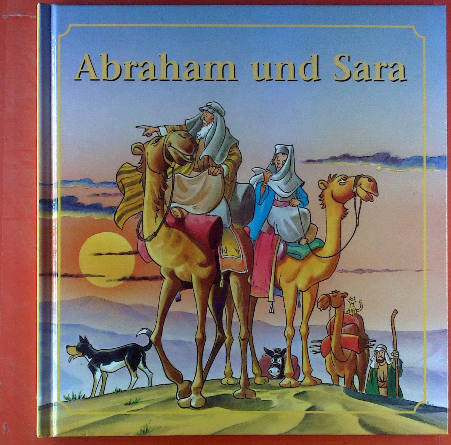 Abraham und Sara. - Stefani Köhler