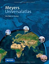 Meyers Universalatlas: Die Welt in Karten - Dudenredaktion
