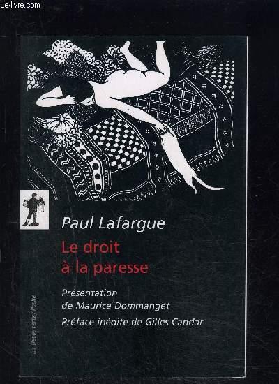 LE DROIT A LA PARESSE- Réfutation du droit au travail de 1848 - LAFARGUE PAUL.