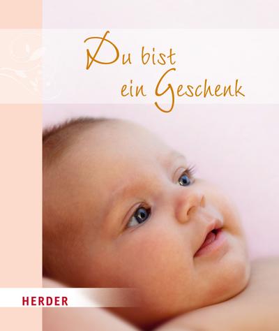 Du bist ein Geschenk - Andrea Göppel