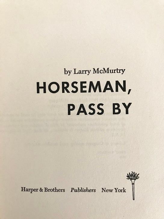 horseman pass by by larry mcmurtry horseman pass by by larry mcmurtry