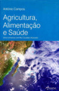Agricultura, alimentaÇÃo e sa£de - Campos, António: Azevedo, Rui C.
