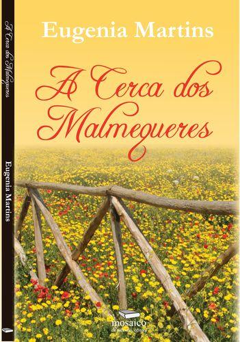 A cerca dos malmequeres - MARTINS, Eugénia