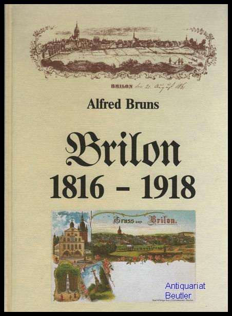 Brilon 1816-1918. - Bruns, Alfred