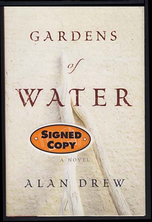 Gardens of Water - Drew, Alan