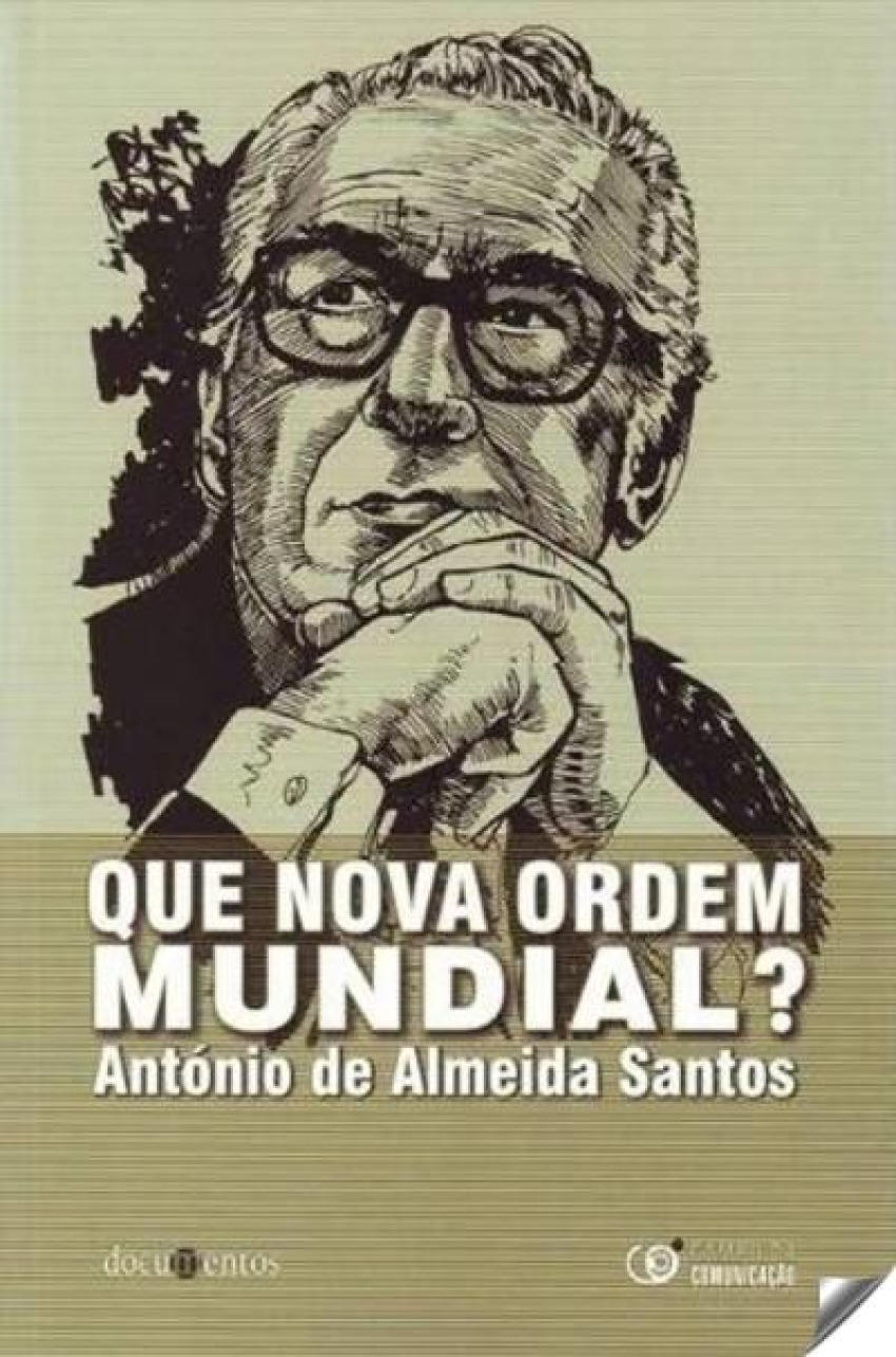 Que nova ordem mundial? - De Almeida Santos, António