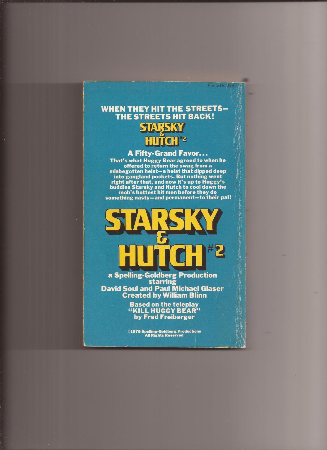 Starsky & Hutch # 2: Kill Huggy Bear (TV Tie-in) by (Starsky & Hutch ...