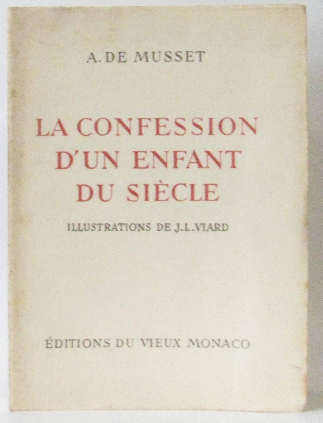 Pourquoi l'enfant du siècle a-t-il peur de sa confession