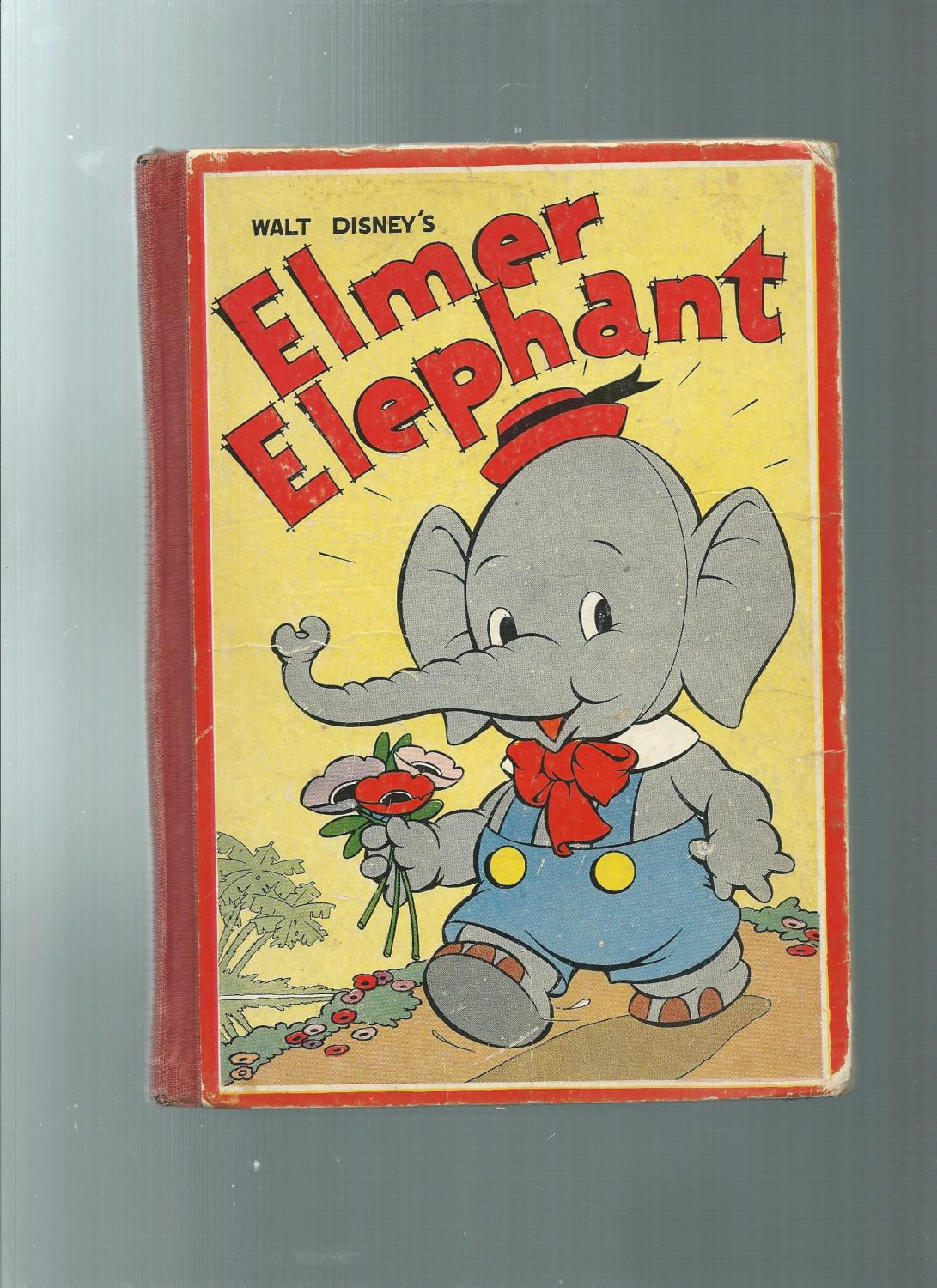 ELMER ELEPHANT by Walt disney story and illustrations Very Good