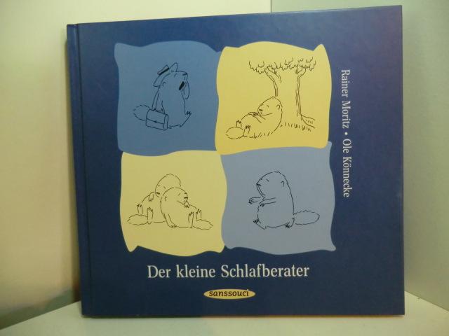 Der kleine Schlafberater - Moritz, Rainer und Ole Könnecke