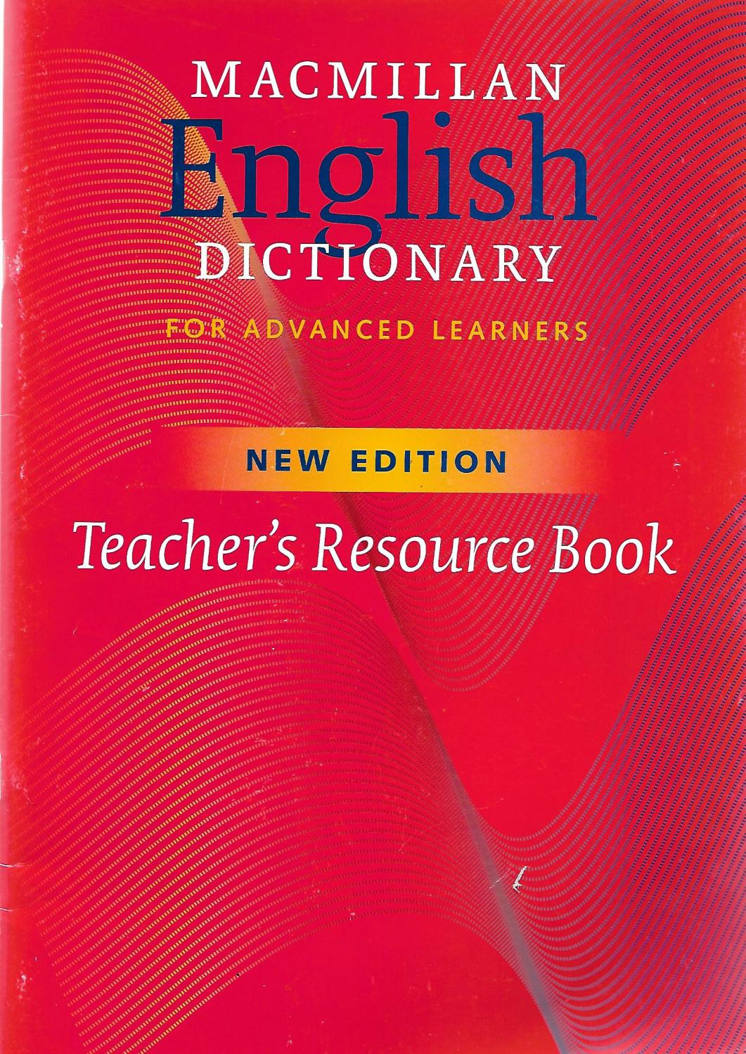 Macmillan English Dictionary For Advanced Learners Teacher s Resource Book A Two Colour
