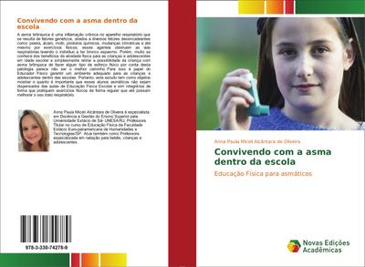 Convivendo com a asma dentro da escola : Educação Física para asmáticos - Anna Paula Miceli Alcântara de Oliveira