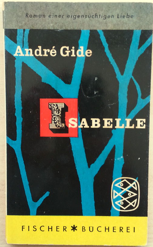 Isabelle. Roman. - Gide, Andre