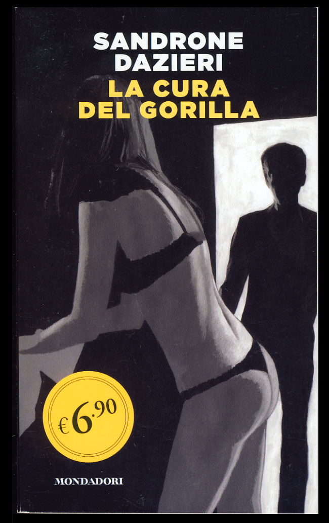 La cura del gorilla - Dazieri, Sandrone