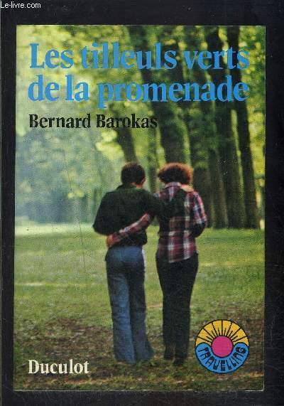 LES TILLEULS VERTS DE LA PROMENADE by BAROKAS BERNARD.: bon Couverture ...