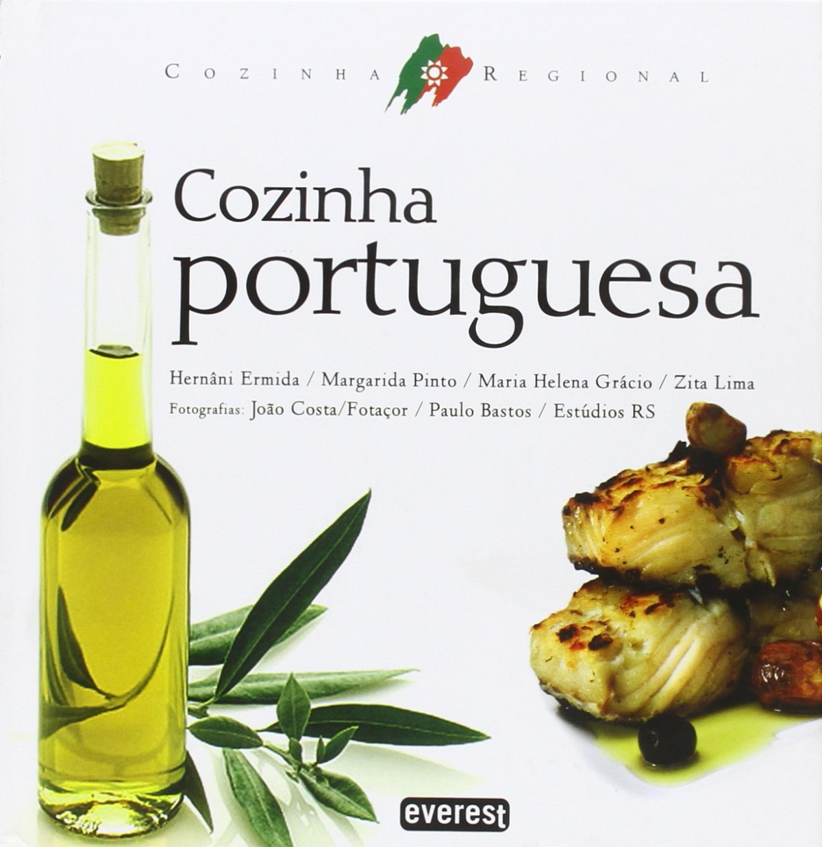 Cozinha portuguesa - Ermida, Hernâni/Grácio, Maria Helena/Lima, Zita/Pinto, Margarida