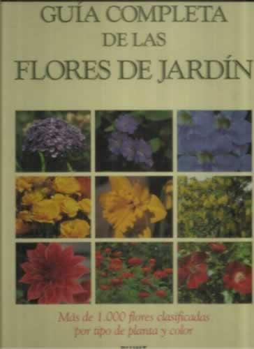Guía completa de flores de jardín. Más de 1000 flores clasificadas por tipo de planta y color de Moody, Mary: Hardcover (1994) | Librería Cajón Desastre Guía completa de flores de jardín. Más de 1000 flores clasificadas por tipo de planta y color de Moody, Mary: Hardcover (1994) | Librería Cajón Desastre