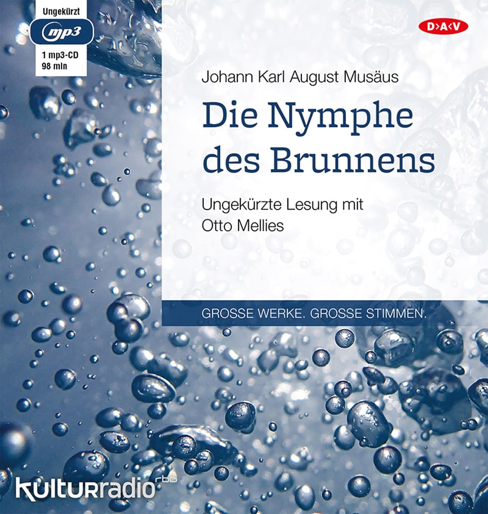 Johann Karl August Musäus. Die Nymphe des Brunnens. Hörbuch. 1 MP3-CD. - Johann K. A. Musäus