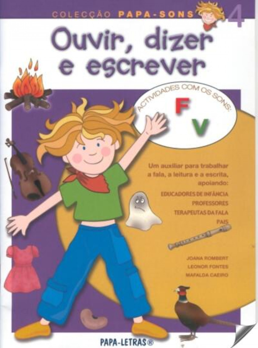 Ouvir, Dizer E Escrever û 4 (Sons F E V) - Rombert, Joana / Fontes, Leonor / Caeiro, Mafalda