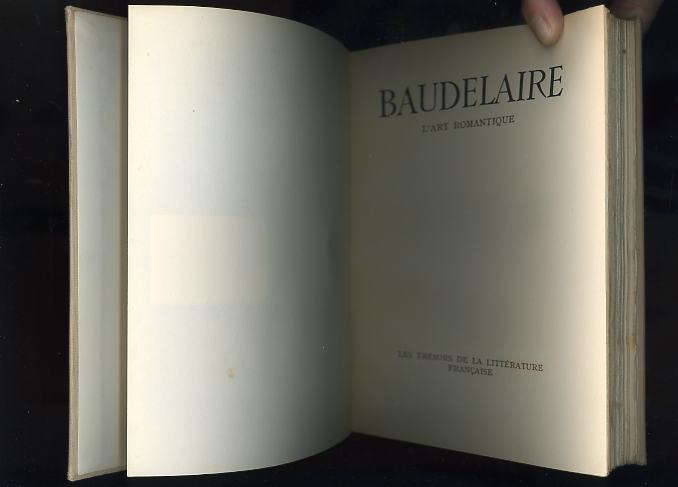 L'ART ROMANTIQUE by Charles Baudelaire: Very Good Hardcover (1945 ...