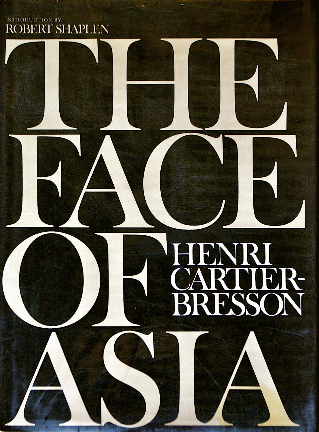 The Face of Asia Cartier-Bresson, Henri [Assez bon] [Couverture rigide]