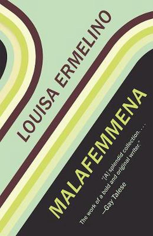 Malafemmena (Paperback) - Louisa Ermelino