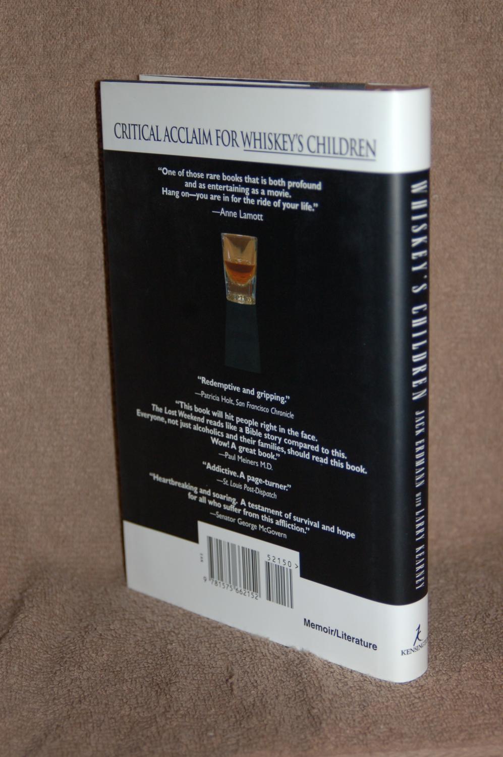 Whiskey's Children; An Inspiring True Story of Sturggle and Redemption ...