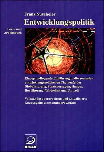 Entwicklungspolitik: Lern- und Arbeitsbuch - Nuscheler, Franz