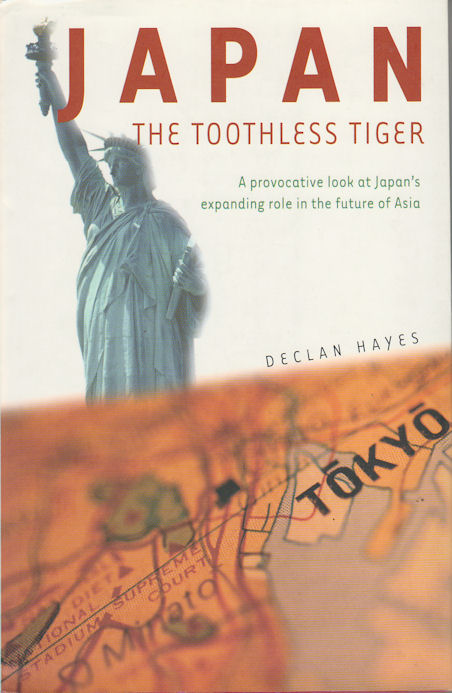 Japan, The Toothless Tiger. - HAYES, DECLAN.