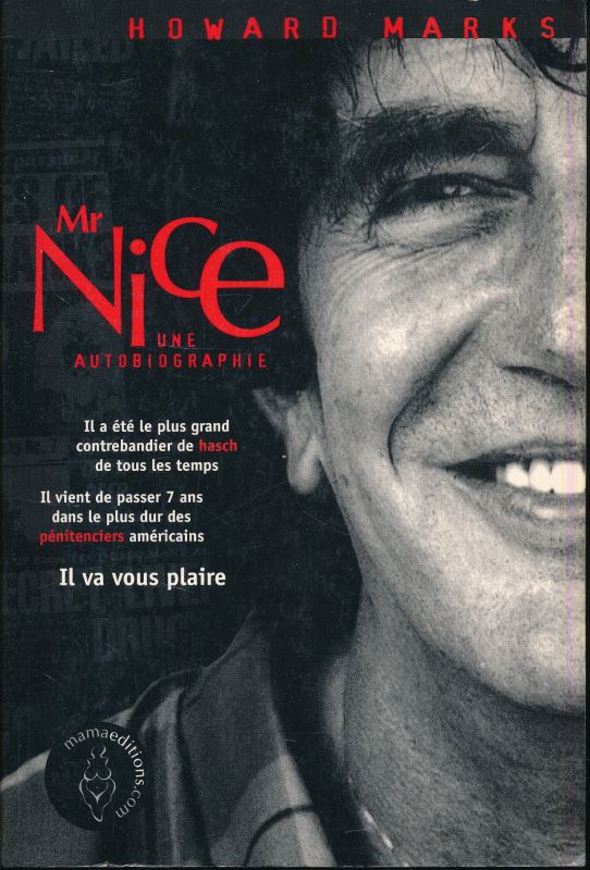 Mr Nice, une autobiographie - MARKS Howard
