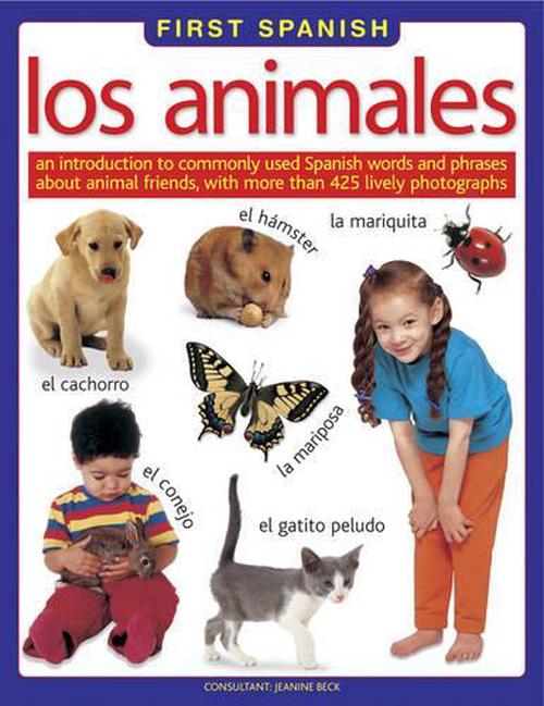 First Spanish: Los Animales (Hardcover) - Beck Jeanine