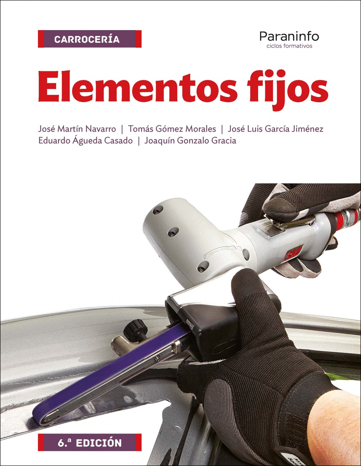 elementos fijos carrocería ciclos formativos 2016 - Aa.Vv.