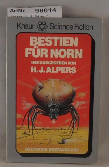 Bestien für Norn - Science-Fiction-Erzählungen - Alpers, H.J. (Hrsg.)