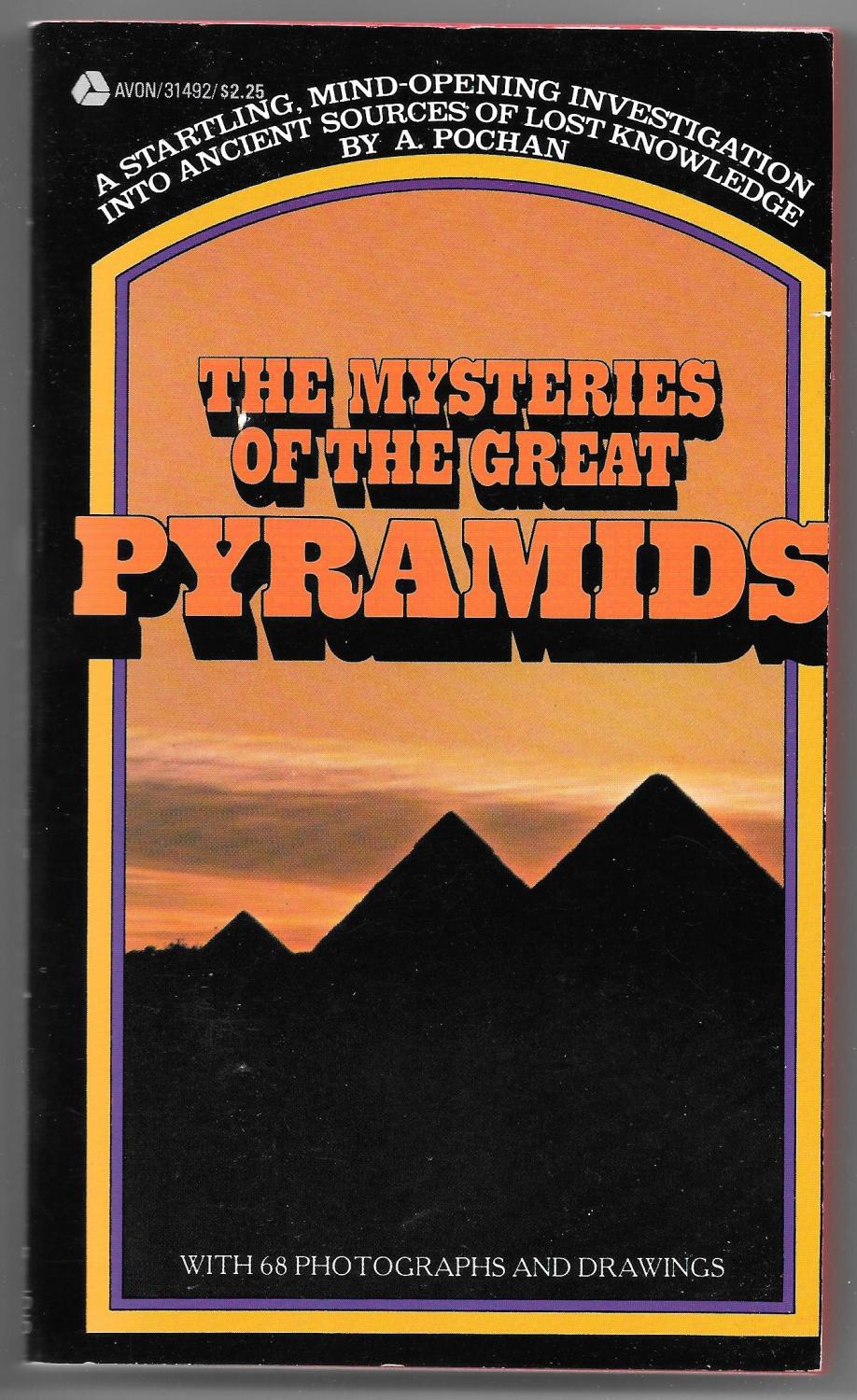 The Mysteries of the Great Pyramids by Pochan, A. Near Fine Mass