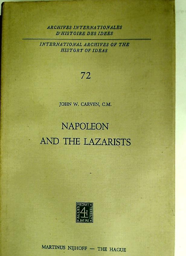 Napoleon and the Lazarists. - Carven, John