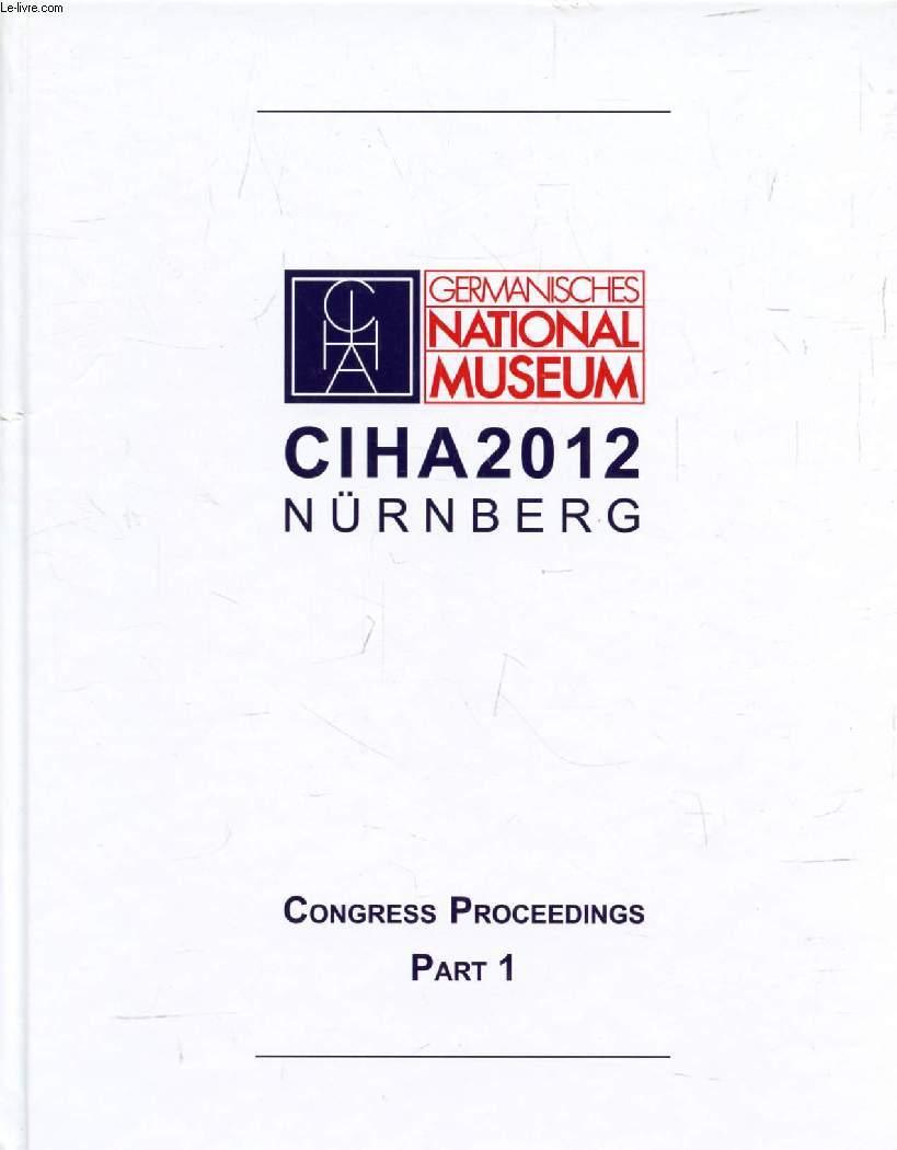 CIHA 2012, NÜRNBERG, THE CHALLENGE OF THE OBJECT / DIE HERAUSFORDERUNG DES OBJEKTS, CONGRESS PROCEEDINGS, 4 VOLUMES (PARTS) - COLLECTIF