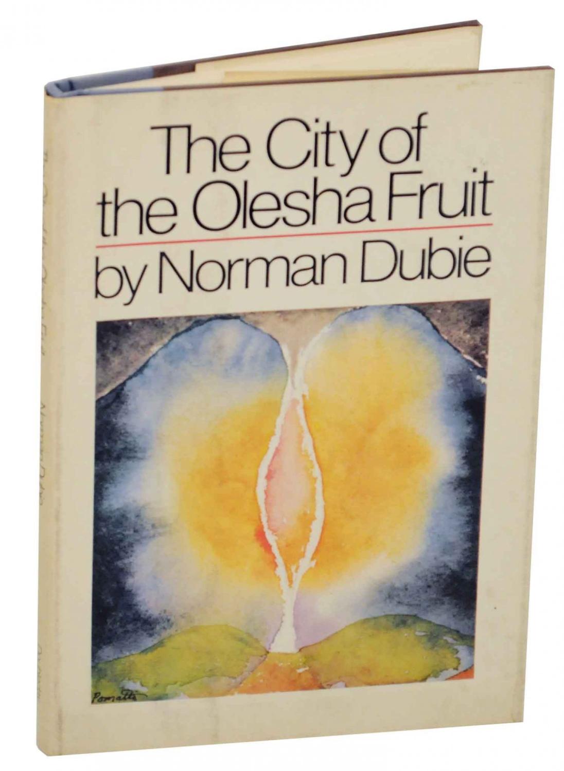 The City of the Olesha Fruit - DUBIE, Norman