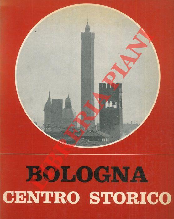 Bologna Centro Storico. Catalogo per la mostra. (1970) Libreria Piani