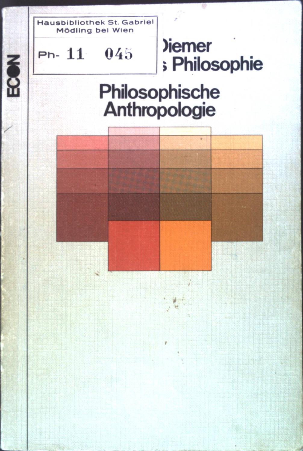 Elementarkurs Philosophie: Philosophische Anthropologie
