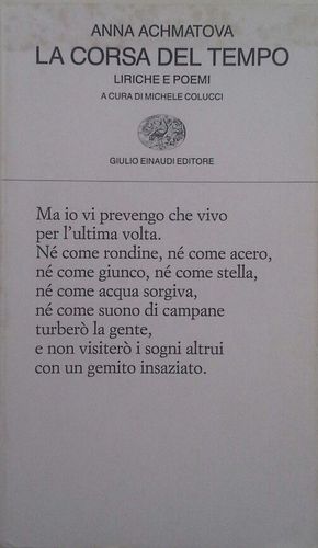 LA CORSA DEL TEMPO LIRICHE E POEME - ACHMATOVA, ANNA