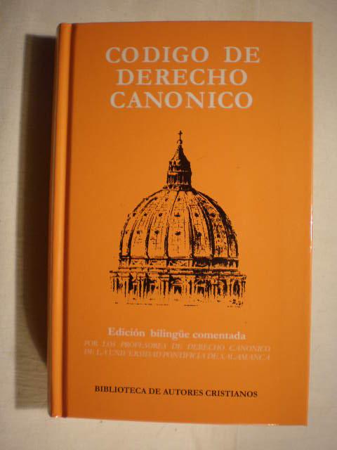 Código de derecho canónico. Edición bilingüe comentada - Juan Luis Acebal; Federico Aznar; Julio Manzanares; Mariano Sanz