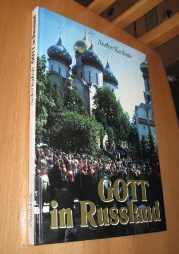 Gott in Russland - Kuchinke, Norbert