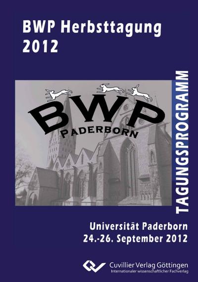 BWP Herbsttagung 2012. Universität Paderborn, 24. ¿ 26. September 2012 - Esther Winther