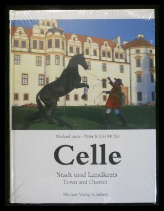 Celle: Stadt und Landkreis/ Town and District (dt./engl.) - Ende, Michael