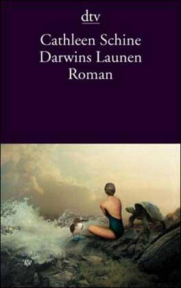 Darwins Launen - Schine, Cathleen