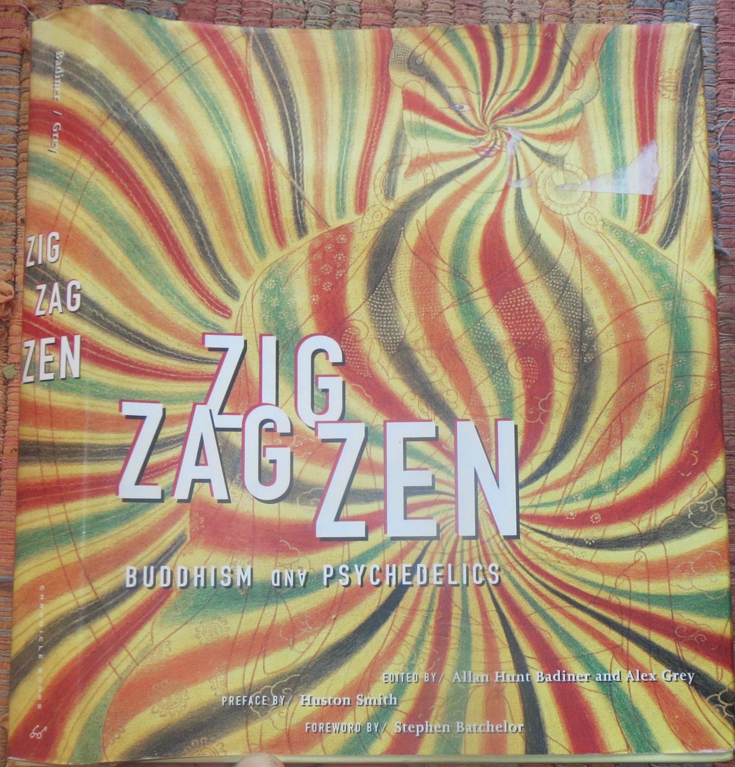 ZIG ZAG ZEN/ BUDDHISM and PSYCHEDELICS by BADINER, ALLAN HUNT As New