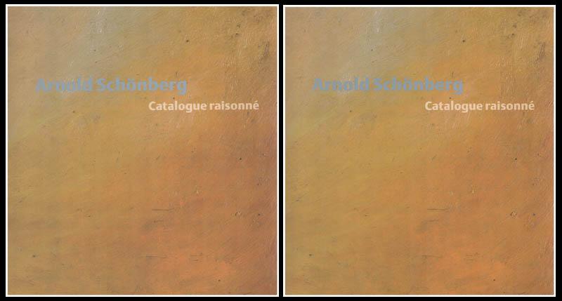 Arnold Schönberg. Catalogue raisonne. 2 Bände [komplett]. - Meyer, Christian [Hrsg.]