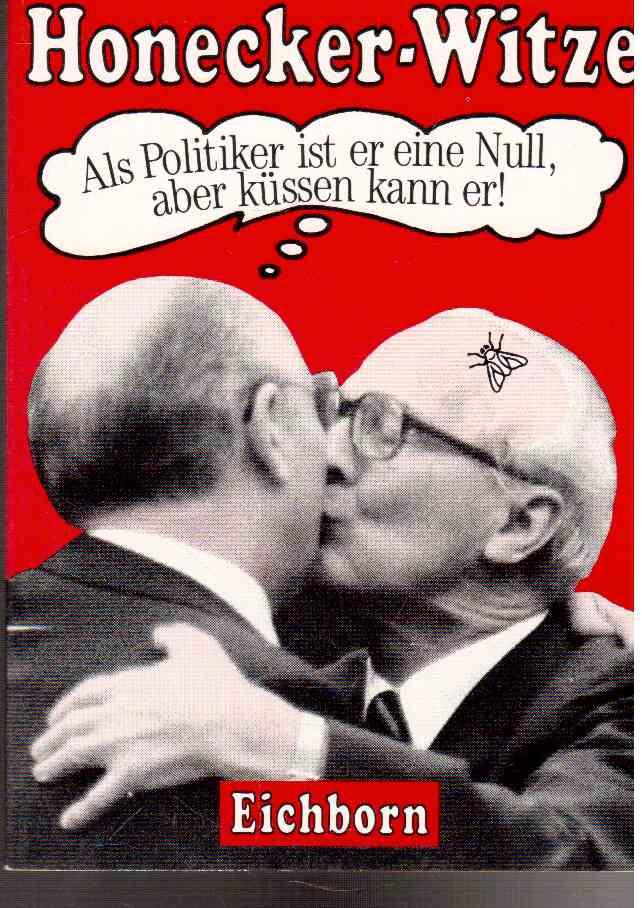 Honecker-Witze - ohne Verfasserangabe